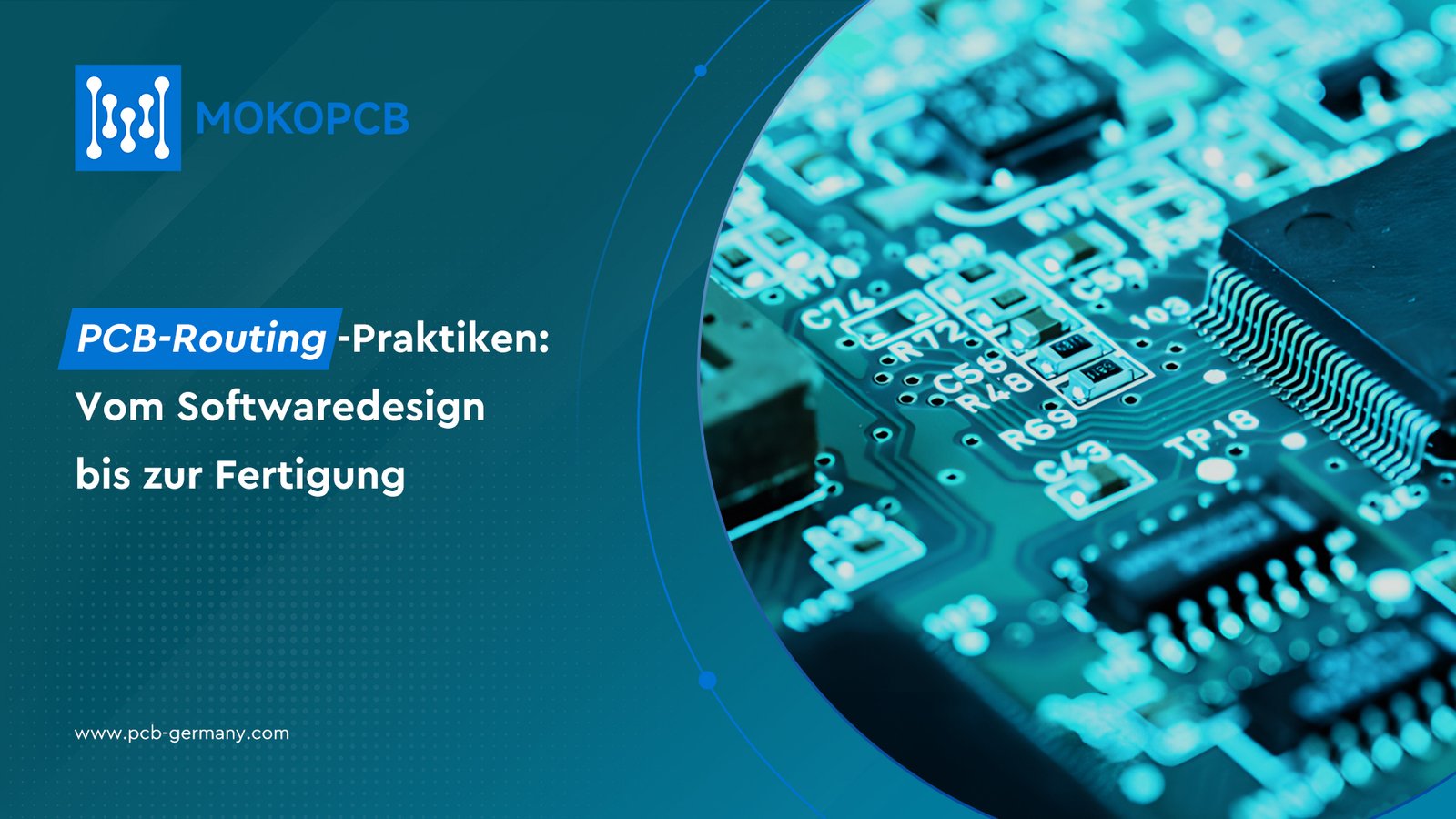 PCB-Routing-Praktiken: Vom Softwaredesign bis zur Fertigung