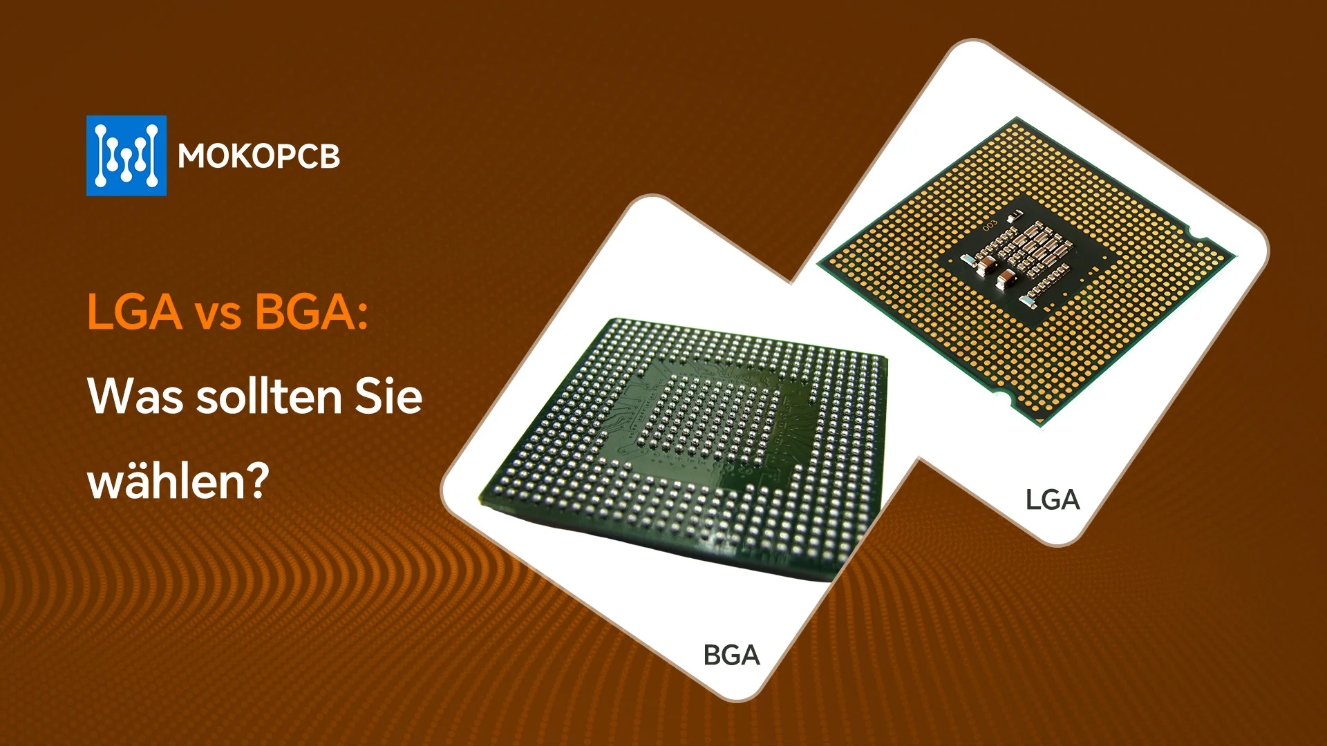 LGA vs BGA Was sollten Sie wählen-Blog-Banner