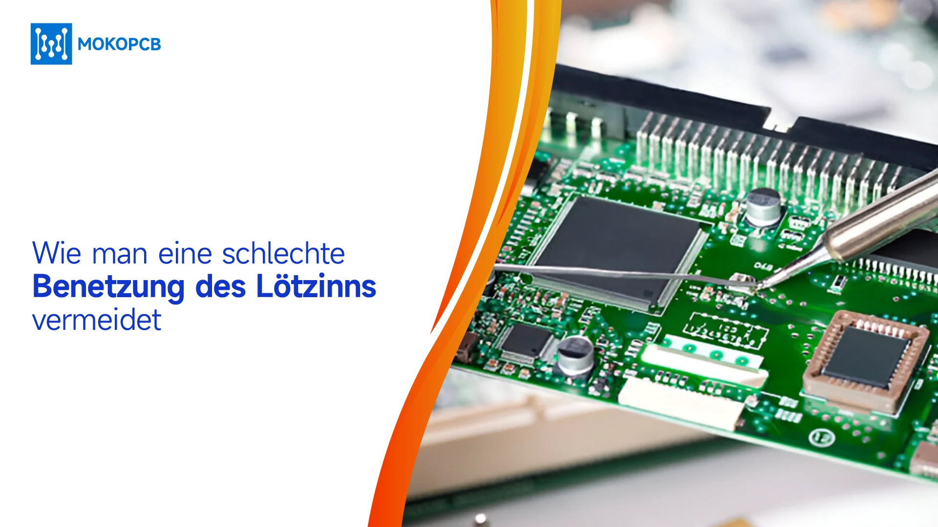 Wie man eine schlechte Benetzung des Lötzinns vermeidet